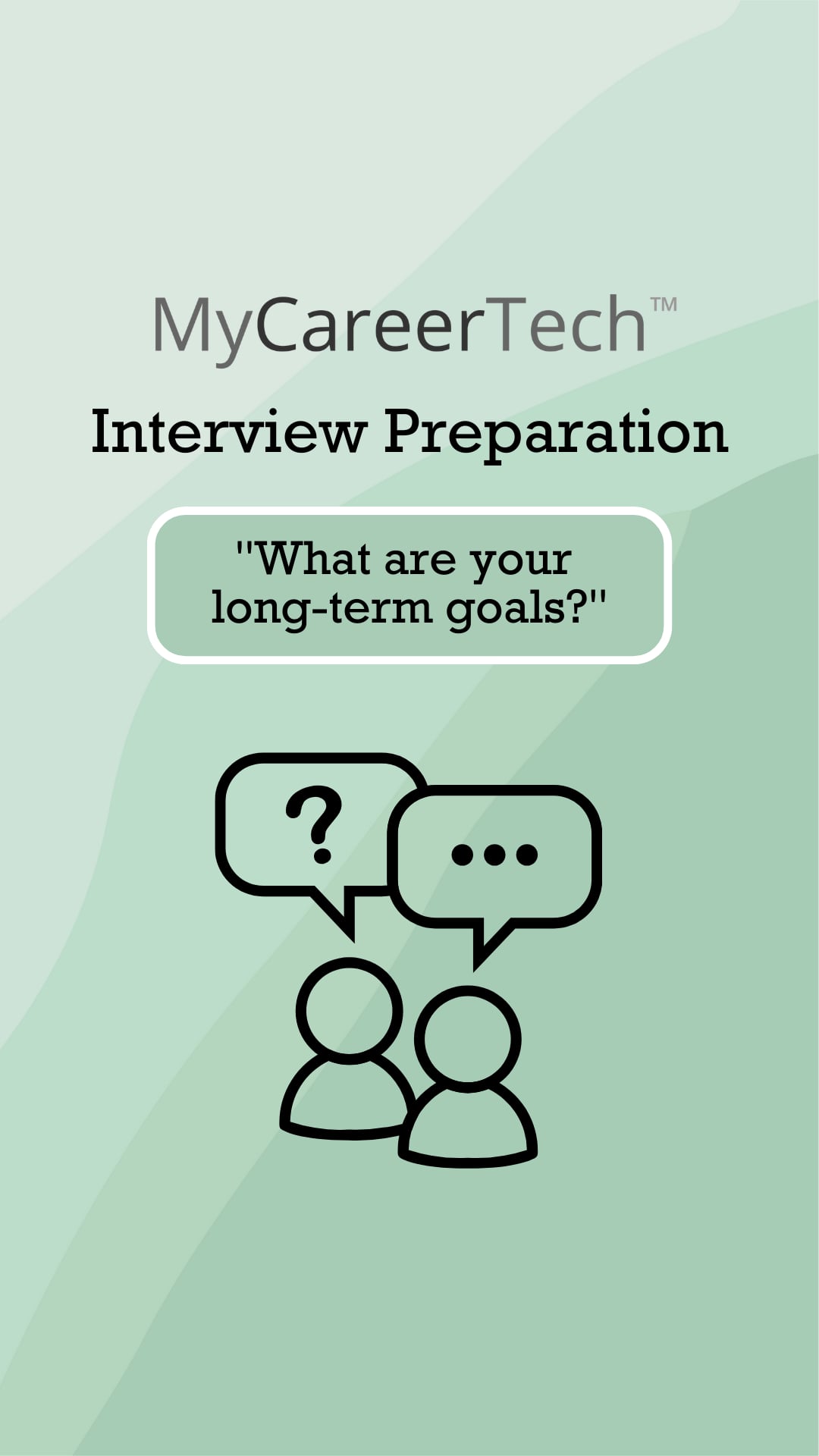 What are your long-term goals?