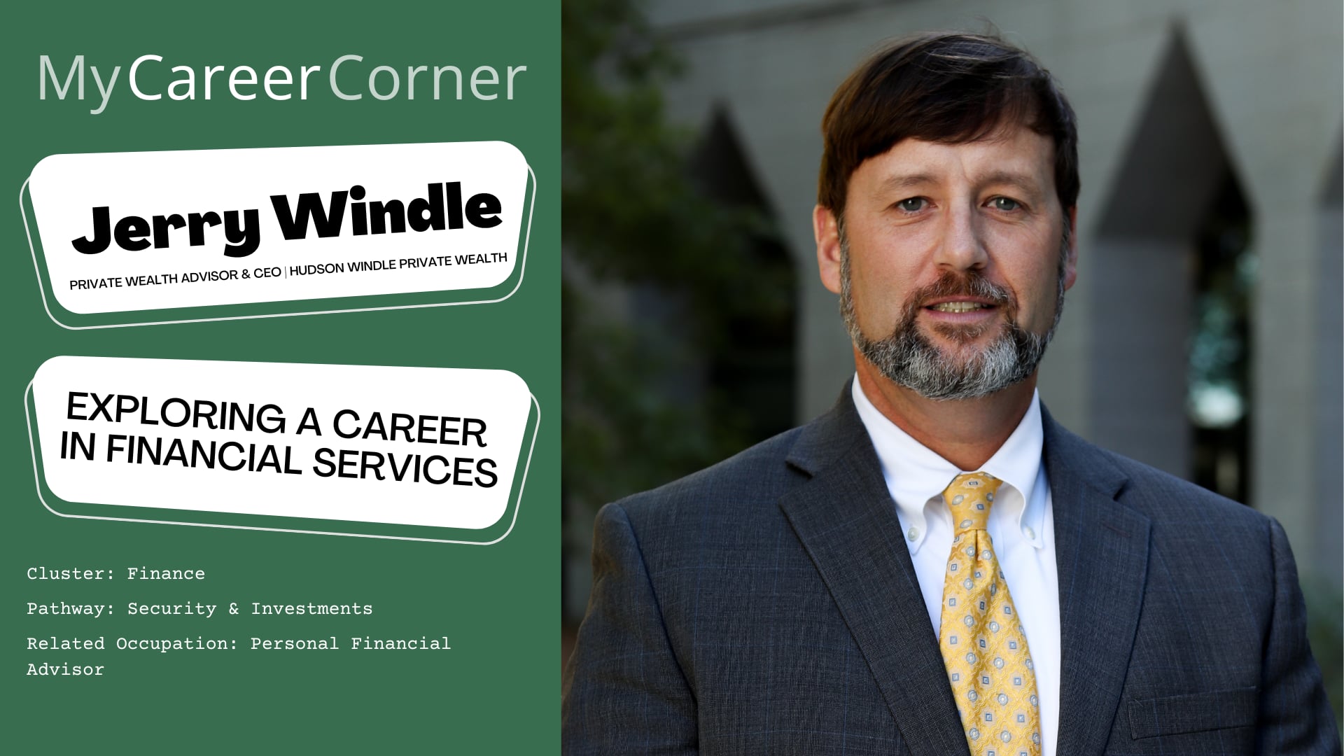 Exploring a Career in Financial Services with Jerry Windle